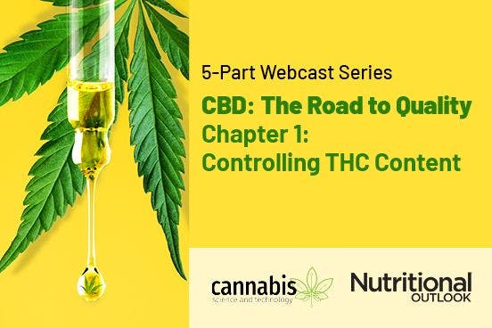 CBD: The Road to Quality Chapter 1: Controlling THC Content