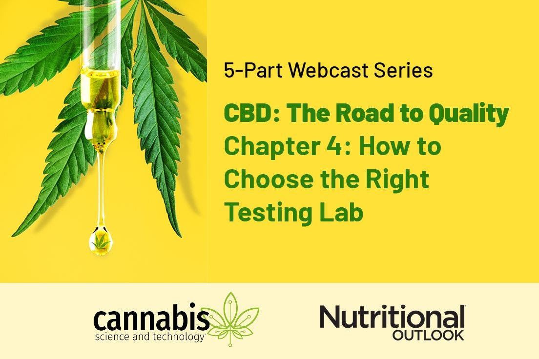CBD: The Road to Quality Chapter 4: How to Choose the Right Testing Lab