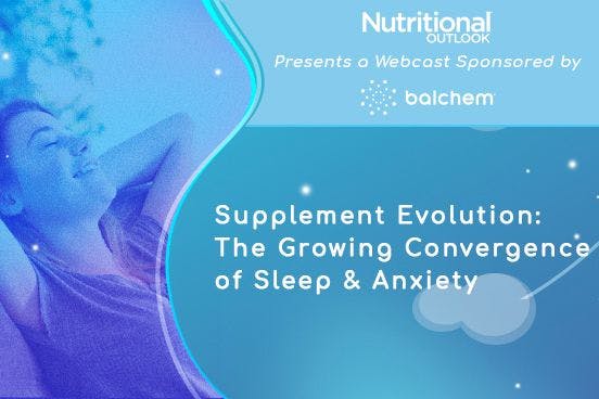 Supplement Evolution: The Growing Convergence of Sleep & Anxiety