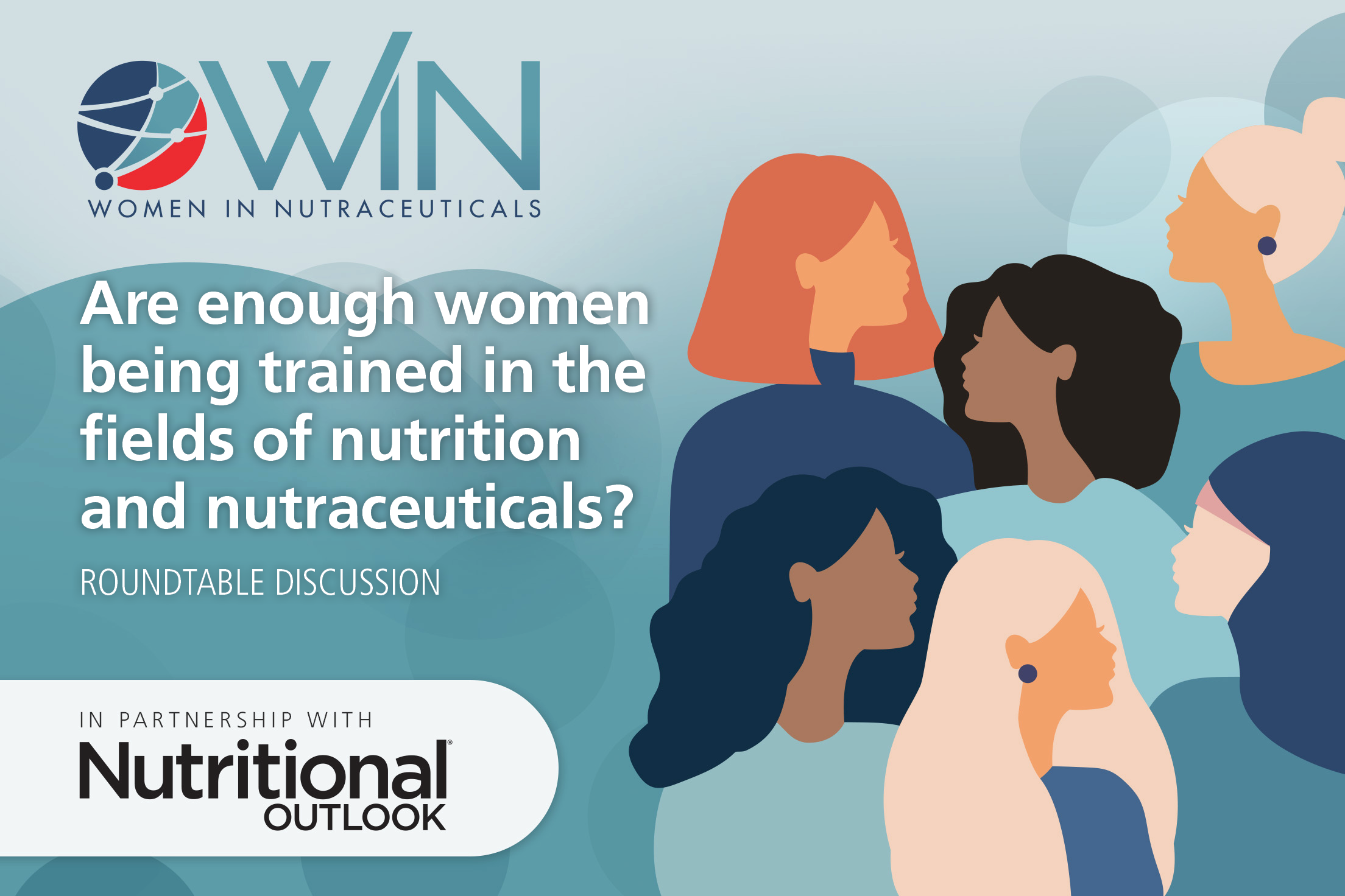 Nutritional Outlook’s Women in Nutraceuticals Roundtable: Women in Nutrition Education