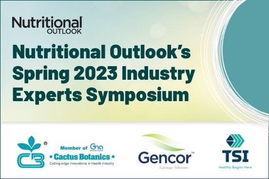 Nutritional Outlook’s Spring 2023 Industry Experts Symposium
